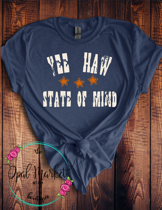 Yee Haw State Of Mind Tee