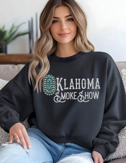Oklahoma Smokeshow Sweatshirt